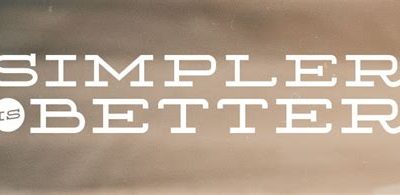 Simpler Is Better